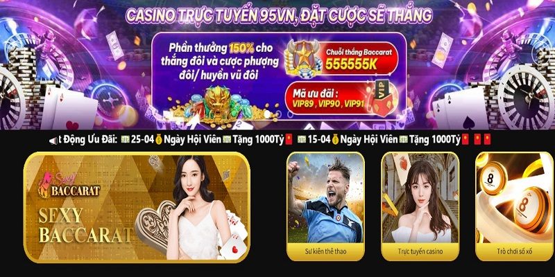 Nhiều sự kiện khuyến mãi 95Vn cực hot